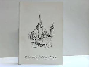 Unser Dorf und seine Kirche