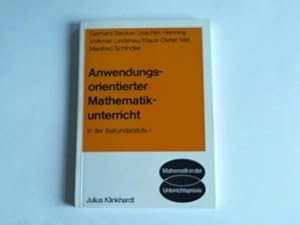 Image du vendeur pour Anwendungsorientierter Mathematikunterricht in der Sekundarstufe I mis en vente par Celler Versandantiquariat