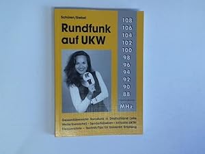 Rundfunk auf UKW. Gesamtübertsicht: Rundfunk in Deutschland (alle Wellenbereiche) - Sendertabelle...