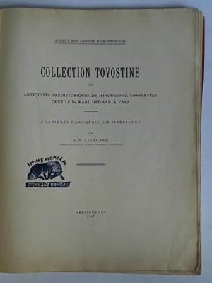 Collection Tovostine. Tovostine Sammlung prähistorischer Altertümer von Minoussinsk, aufbewahrt v...