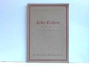 Celler Passion 1637, nach dem Evangelisten Matthäus. Für Einzelstimmen, gemischten Chor und Gemei...