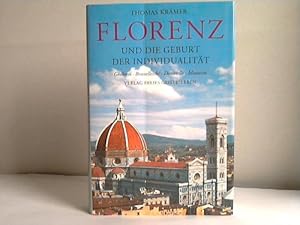 Image du vendeur pour Florenz und die Geburt der Individualitt. Ghiberti, Brunelleschi, Donatello, Masaccio mis en vente par Celler Versandantiquariat