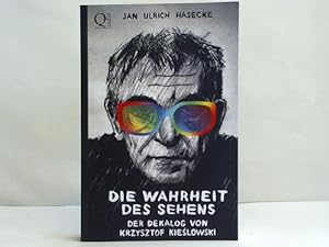 Die Wahrheit des Sehens. Der Dekalog von Krzysztof Kieslowski