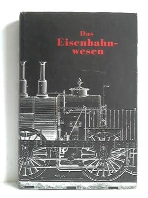 Image du vendeur pour Das Eisenbahnwesen, oder Abbildungen und Beschreibungen von den vorzglichen Dampf-, Munitions-, Transport- und Personenwagen, von Schienen, Sthlen, Drehscheiben, Ausweich- oder Radlenk-Schienen und sonstigen Vorrichtungen und Maschinen, die auf den Eisenbahnen England's, Deutschland's, Frankreich's, Belgien's etc. etc. in Anwendung stehen mis en vente par Celler Versandantiquariat