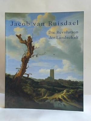 Bild des Verkufers fr Jacob van Ruisdael. Die Revolution der Landschaft zum Verkauf von Celler Versandantiquariat