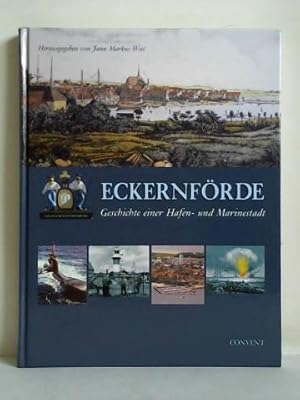 Seller image for Eckernfrde - Geschichte einer Hafen- und Marinestadt for sale by Celler Versandantiquariat