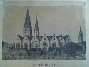 Der Hamburger Dom, (Auf dem Platze des jetzigen Johanneum am Speersort. - Abgebrochen 1805), Bild...