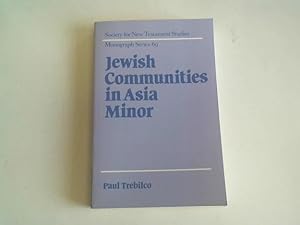 Bild des Verkufers fr Jewish Communities in Asia Minor (Society for New Testament Studies Monograph Series, Band 69) zum Verkauf von Celler Versandantiquariat