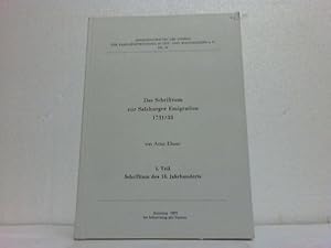 Das Schrifttum zur Salzburger Emigration 1731/33. I. Teil: Schrifttum des 18. Jahrhunderts