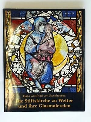 Die Stiftskirche zu Wetter und ihre Glasmalereien