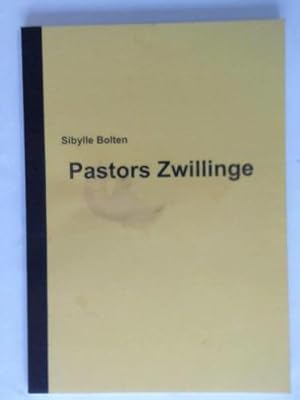 Pastors Zwillinge Erdachtes und Erlebtes. 27 Geschichten