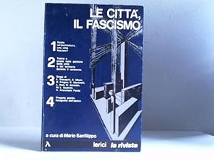 Le citta, il fascismo