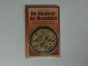 Die Rückkehr der Herakliden. Das Erbe der Atlanter - der Norden als Ursprung der griechischen Kultur