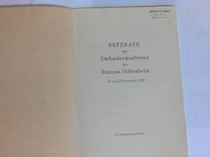 Referate der Dechantenkonferenz des Bistums Hildesheim 26. bis 27. November 1952