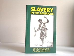 Image du vendeur pour Slavery in the Americas mis en vente par Celler Versandantiquariat