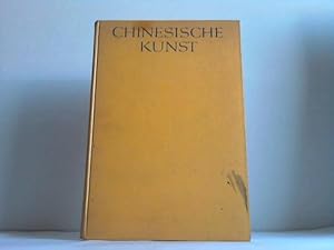 Seller image for Chinesische Kunst. Ein Handbuch zur Einfhrung in die maleei, bildende Kunst, Keramik, Webereien, Bronzen und Kleinkunst Chinas for sale by Celler Versandantiquariat