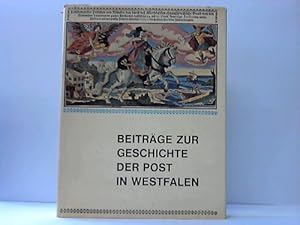 Beiträge zur Geschichte der Post in Westfalen