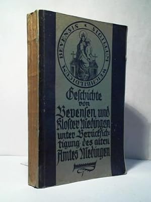 Geschichte von Bevensen und Kloster Medingen unter Berücksichtigung des alten Amtes Medingen