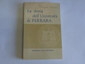 Bild des Verkufers fr la storia dell`Universita di Ferrara (1391 - 1950) zum Verkauf von Celler Versandantiquariat