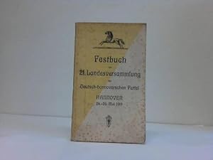 Festbuch zur 21. Landesversammlung der Deutsch-hannoverschen Partei Hannover 24.-26. Mai 1919