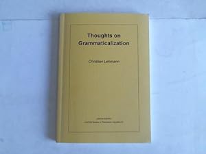 Thoughts on Grammaticalization