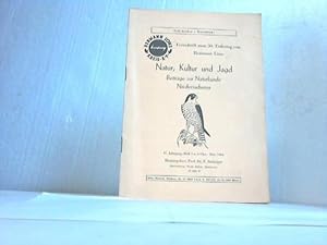 Natur, Kultur und Jagd. Beiträge zur Naturkunde Niedersachsens. Festschrift zum 50. Todestag von ...