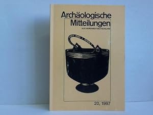 Image du vendeur pour Archologische Mitteilungen aus Nordwestdeutschland 20 mis en vente par Celler Versandantiquariat