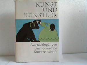 Bild des Verkufers fr Kunst und Knstler. Aus 32 Jahrgngen einer deutschen Kunstzeitschrift zum Verkauf von Celler Versandantiquariat