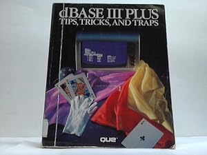 Imagen del vendedor de dBase III Plus. Tips, Tricks, and Traps a la venta por Celler Versandantiquariat