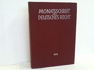 Imagen del vendedor de Monatsschrift fr Deutsches Recht. 28. Jahrgang 1974 a la venta por Celler Versandantiquariat