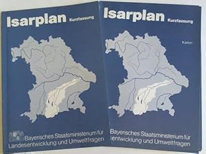 Wasserwirtschaftlicher Rahmenplan Isar. Bearbeitet vom Bayerischen Landesamt für Umweltschutz. Ku...