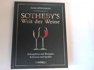 Bild des Verkufers fr Sotheby's Welt der Weine. Anbaugebiete und Weingter, Rebsorten und Qualitt zum Verkauf von Celler Versandantiquariat