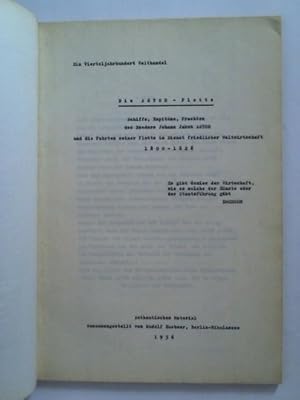 Die Astor-Flotte - Ein Vierteljahrhundert Welthandel. Schiffe, Kapitäne, Frachten des Reeders Joh...