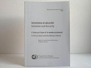 Seller image for Islamisme et securite. Islamism and Security. L'islam politique et le monde occidental. Political Islam and the Western World for sale by Celler Versandantiquariat