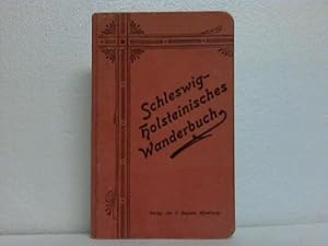 Bild des Verkufers fr Schleswig-Holseinisches Wanderbuch zum Verkauf von Celler Versandantiquariat