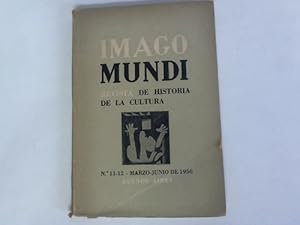 Imago mundi. Revista de historia de la cultura. N. 11-12, marzo-junio de 1956