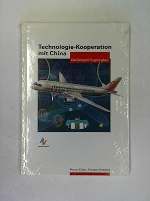 Imagen del vendedor de Technologie-Kooperation mit China: Das Beispiel Flugzeugbau a la venta por Celler Versandantiquariat