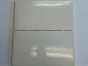 Bild des Verkufers fr Von der Merckschen Engel-Apotheke zum pharmazeuitisch-chemischen Grobetrieb 1668-1968 zum Verkauf von Celler Versandantiquariat