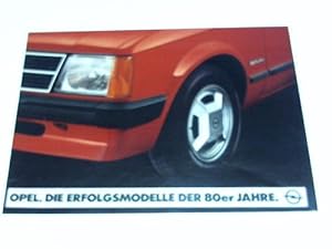 Image du vendeur pour Opel. Die Erfolgsmodelle der 80er Jahre mis en vente par Celler Versandantiquariat
