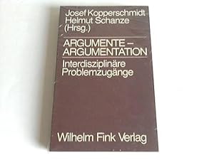Seller image for Argumente - Argumentation. Interdiziplinre Problemzugnge for sale by Celler Versandantiquariat