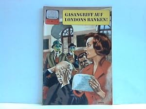 Imagen del vendedor de Heft-Nr. 713 der Reihe: Gasangriff auf Londons Banken! a la venta por Celler Versandantiquariat