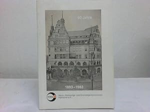 Image du vendeur pour 90 Jahre Haus-, Wohnungs - und Grundeigentmer-Verein Hannover 1893 - 1983 mis en vente par Celler Versandantiquariat