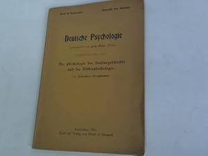 Deutsche Psychologie. Die Psychologie der Kulturgeschichte und die Völkerpsychologie