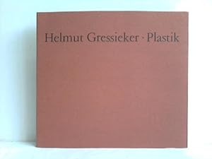 Image du vendeur pour Helmut Gressieker - Plastiken mis en vente par Celler Versandantiquariat