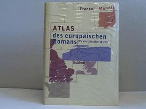 Atlas des europäischen Romans. Wo die Literatur spielte