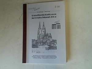 Immagine del venditore per Rundfunkstationen in Deutschland 2004. Alle Stationen mit Frequenzen und Sendeleistungen, Adressen, Telefon, Telefax, E-Mail, Internet, RDS venduto da Celler Versandantiquariat