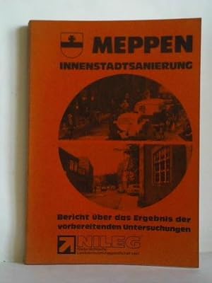 Seller image for Meppen - Innenstadtsanierung (93). Bericht ber das Ergebnis der vorbereitenden Untersuchungen for sale by Celler Versandantiquariat