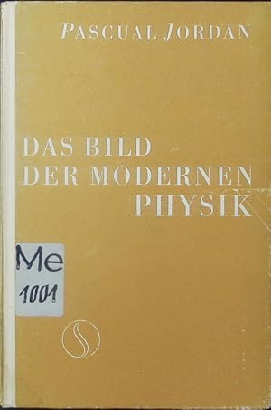 Das Bild der modernen Physik.