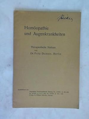 Homöopathie und Augenkrankheiten. Therapeutische Notizen