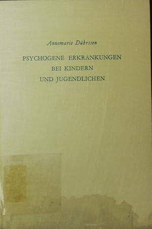 Bild des Verkufers fr Psychogene Erkrankungen bei Kindern und Jugendlichen. Eine Einfhrung in die allgemeine und spezielle Neurosenlehre. zum Verkauf von Antiquariat Bookfarm